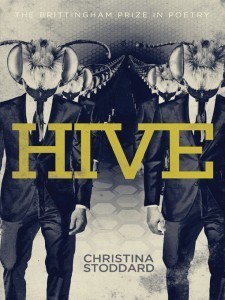 Hive, by Christina Stoddard