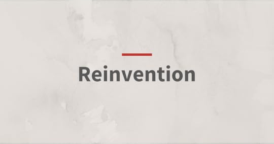 Reinvention