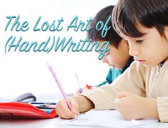 The Lost Art of Handwriting