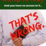 If your husband controls the money, and gives you no access, it's wrong. | Finances in marriage should be shared--regardless of who earns the income!