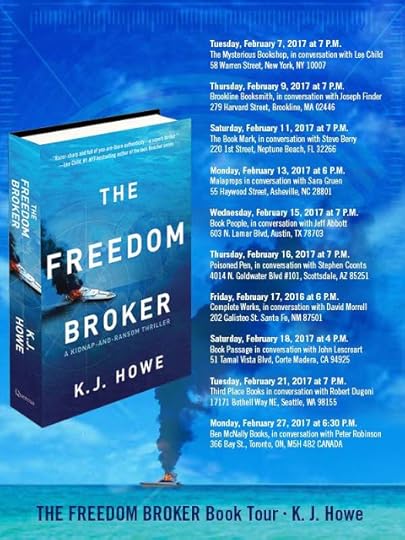 K.J. Howe, THE FREEDOM BROKER book tour!