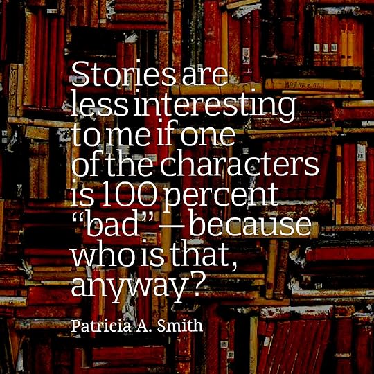 Patricia A. Smith quote - characters