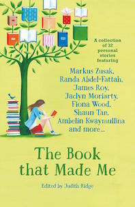 'The Book That Made Me' edited by Judith Ridge