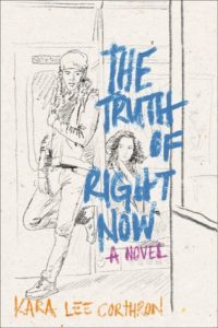 the-truth-of-right-now-by-kara-lee-corthron
