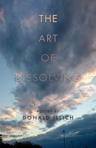 The Art of Dissolving, by Donald Illich