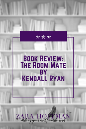 Book Review: The Room Mate by Kendall Ryan