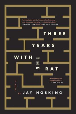 Three Years with the Rat, by Jay Hosking