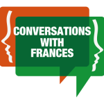 Conversations with Frances Webinar Series