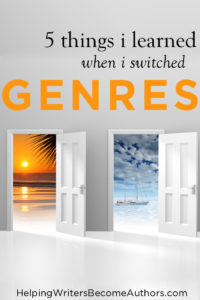 5 Things I Learned When I Switched Genres