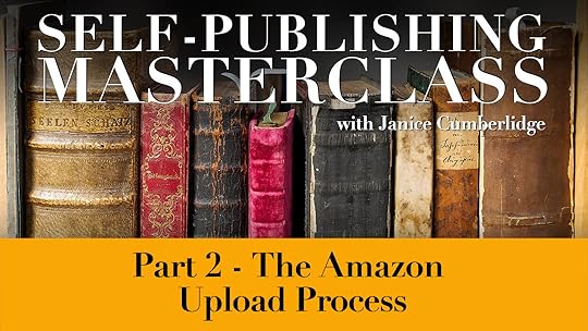 Self-Publishing Masterclass - Part 2 - Amazon Kindle Upload Process