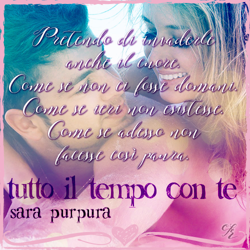 Sara Purpura Tutto il tempo con te