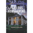 456902: Perilous Homecoming