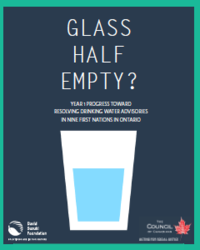Photo: Executive summary - Glass half empty? Year 1 progress toward resolving drinking water advisories in nine First Nations in Ontario