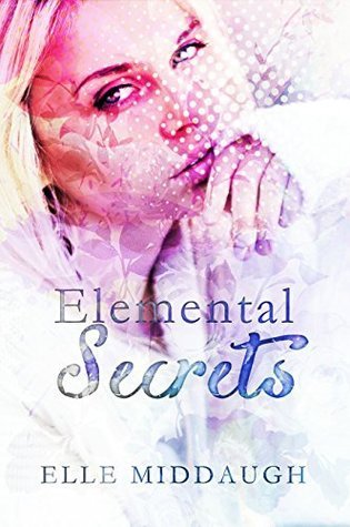 Review – Elemental Secrets by Elle Middaugh