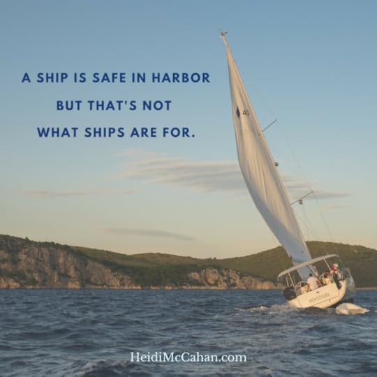 A ship is safe in harbor