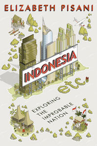 'Indonesia Etc' by Elizabeth Pisani