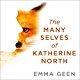 The Many Selves of Katherine North