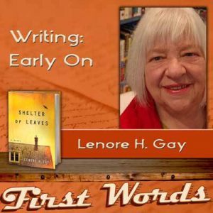 lenore gay author writing early on first words