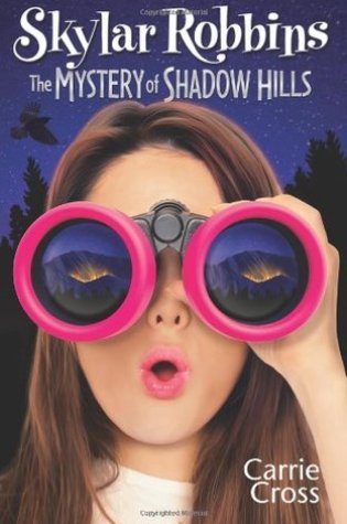 Review – The Mystery of Shadow Hills by Carrie Cross