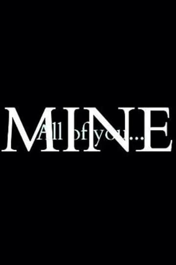 Mine All of You: 