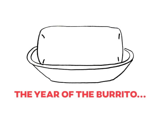 The Year of the Burrito