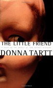 The Little Friend - Donna Tartt