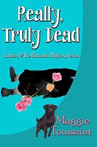 Really Truly Dead by Maggie Toussaint