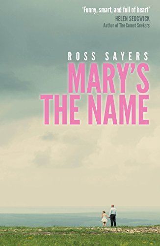 Mary's the Name by [Sayers, Ross]