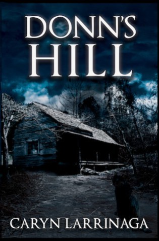 ARC Review – Donn’s Hill by Caryn Larrinaga