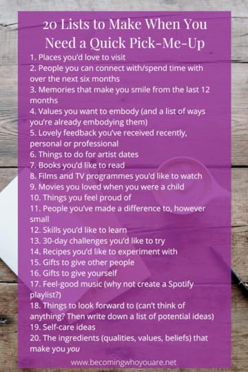 Need a quick mood boost? Here are 20 lists to make that will leave you feeling refreshed and revived in less than 10 minutes