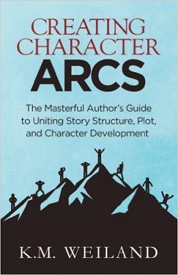 Creating Character Arcs, by K.M. Weiland
