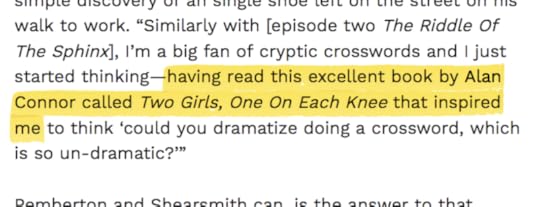 I’m a big fan of cryptic crosswords and I just started thinking—having read this excellent book by Alan Connor called Two Girls, One On Each Knee that inspired me