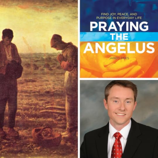 Why Pray the Angelus