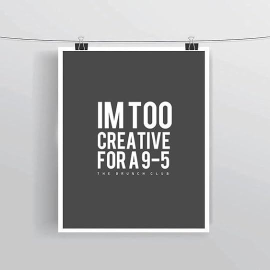 Image result for creative vs. 9-5