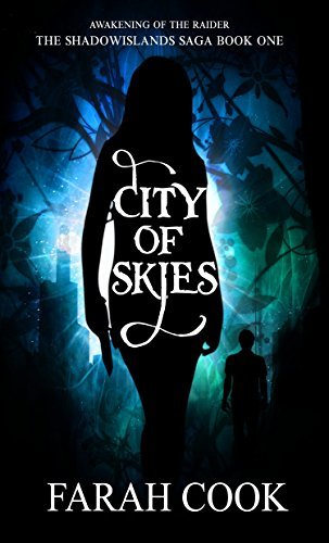 City of Skies (The Shadowislands Saga Book 1) by [Cook, Farah]