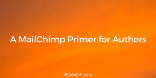 A MailChimp Primer for Authors