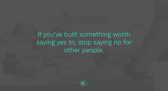 Don't say no for other people