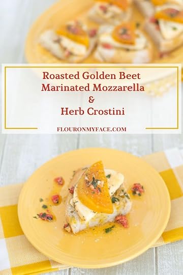 Roasted Golden Beet Marinated Mozzarella Herb Crostini recipe via flouronmyface.com