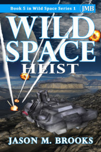 Wild Space: Heist is part of Wild Space Series 1 written by Jason M. Brooks and is one of six books in the series.