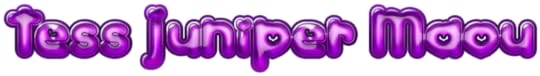 Tess Juniper Maou