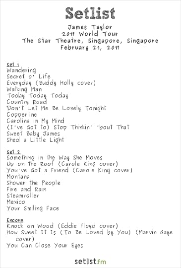 James Taylor Setlist The Star Theatre, Singapore, Singapore 2017, 2017 World Tour