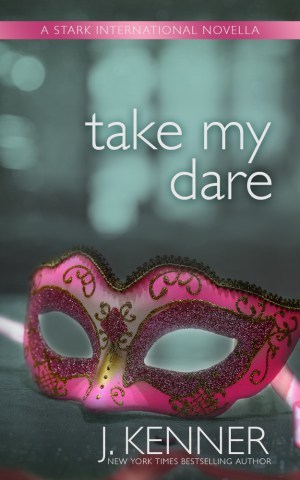Take My Dare - J Kenner Stark International