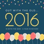 Out with the old: Reflections on 2016