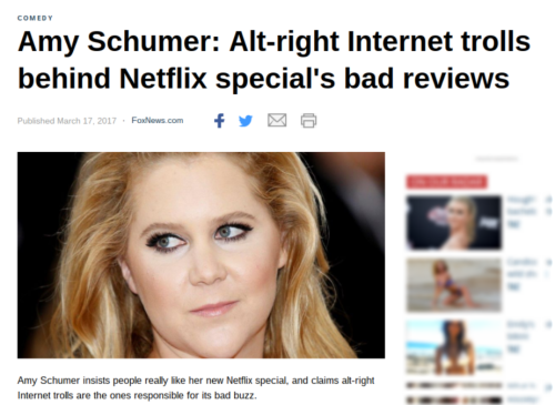 Amy Schumer Alt right Internet trolls behind Netflix special s bad reviews Fox News