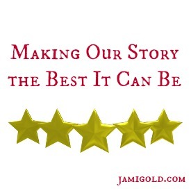Five gold stars with text: Making Our Story the Best It Can Be