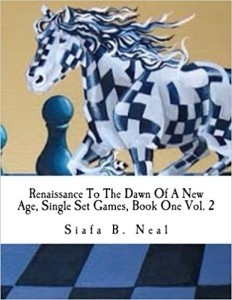 Renaissance To The Dawn Of A New Age, Single Set Games, Book One Vol. 2-A Qualitative Validation For The Art Of Psychological Warfare (Volume 2)