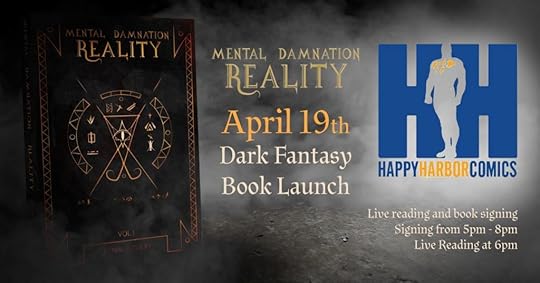 Mental Damnation: Reality Launch at Happy Harbor Comics