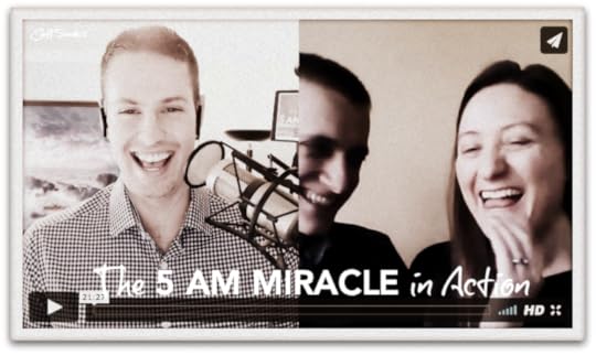 The 5 AM Miracle in Action: Success Story with Madeline & Daniel