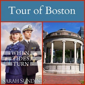See the sights in Boston featured in When Tides Turn by Sarah Sundin
