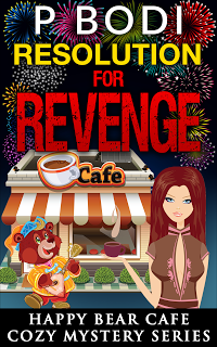 Resolution for Revenge Happy Bear Cafe Cozy Mystery Series Book 3